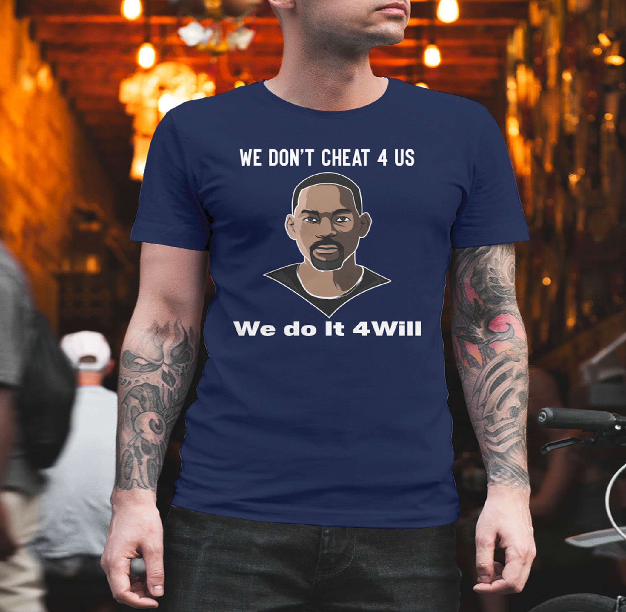 Will Smith We Don’t Cheat 4 Us We Do It 4will Unisex T-Shirt Will Smith We Don’t Cheat 4 Us We Do It 4will Unisex T-Shirt
