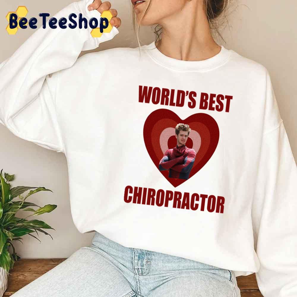 Worlds Best Chiropractor Unisex Sweatshirt Worlds Best Chiropractor Unisex Sweatshirt