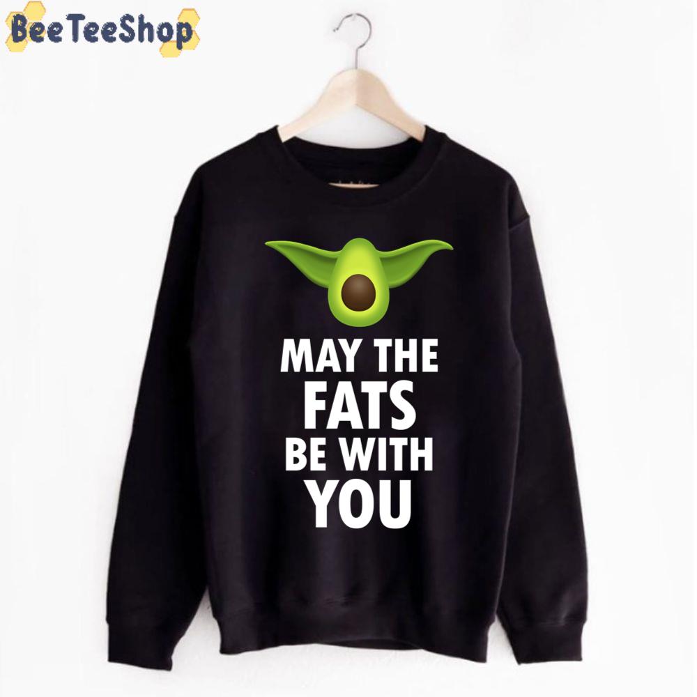 Yodacado May The Fats Be With You Unisex T-Shirt Yodacado May The Fats Be With You Unisex T-Shirt