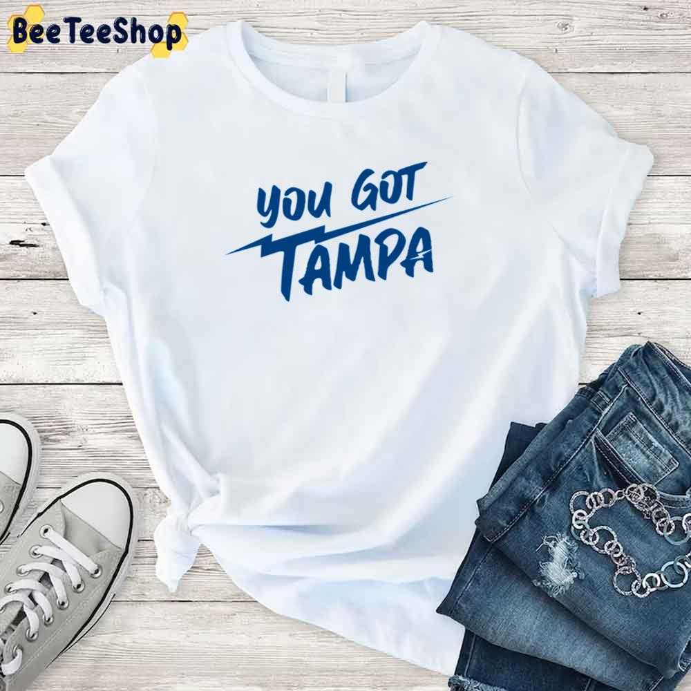 You Got Tampa Bay Lightning Hockey Unisex T-Shirt You Got Tampa Bay Lightning Hockey Unisex T-Shirt