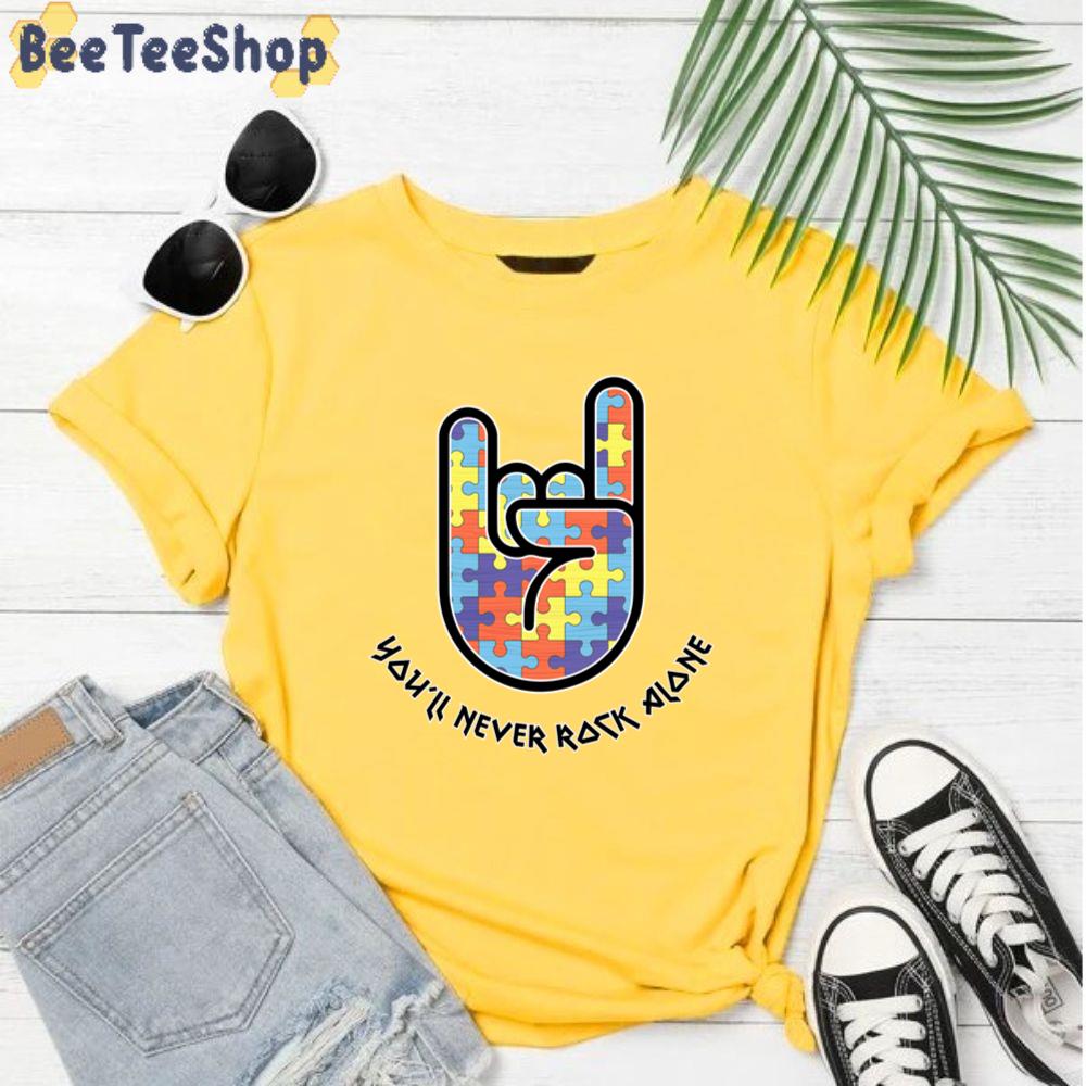 You'll Never Rock Alone Autism Awareness Unisex T-Shirt You'll Never Rock Alone Autism Awareness Unisex T-Shirt