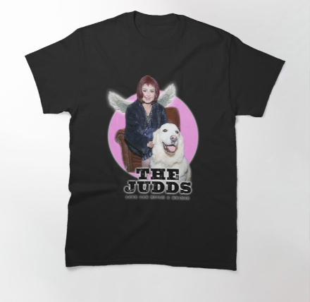 Love Can Build A Bridge The Judds Naomi Judd Unisex T-Shirt Love Can Build A Bridge The Judds Naomi Judd Unisex T-Shirt