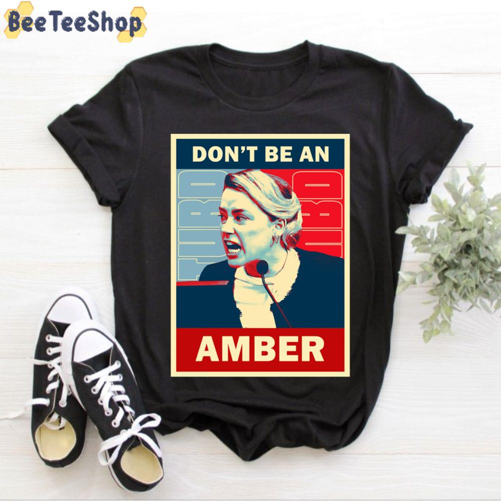 Don't Be An Amber Vintage Unisex T-Shirt Don't Be An Amber Vintage Unisex T-Shirt