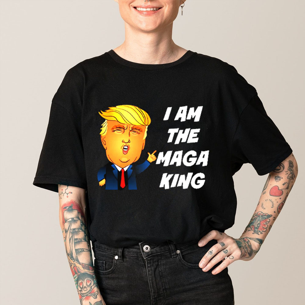 Funny Trump I Am The Maga King Unisex T-Shirt Funny Trump I Am The Maga King Unisex T-Shirt