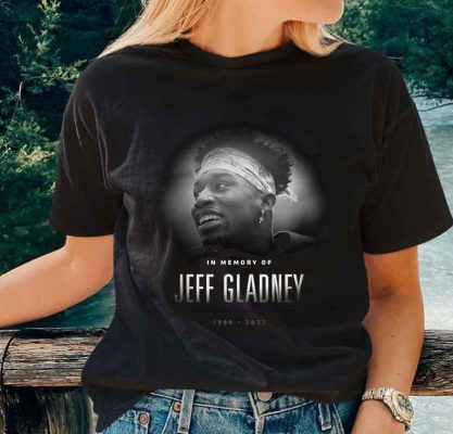 In Memory Of Jeff Gladney 1996 2022 Football Unisex T-Shirt In Memory Of Jeff Gladney 1996 2022 Football Unisex T-Shirt
