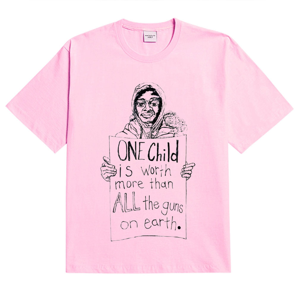 One Child Is World More Than All The Guns On Earth Unisex T-Shirt One Child Is World More Than All The Guns On Earth Unisex T-Shirt
