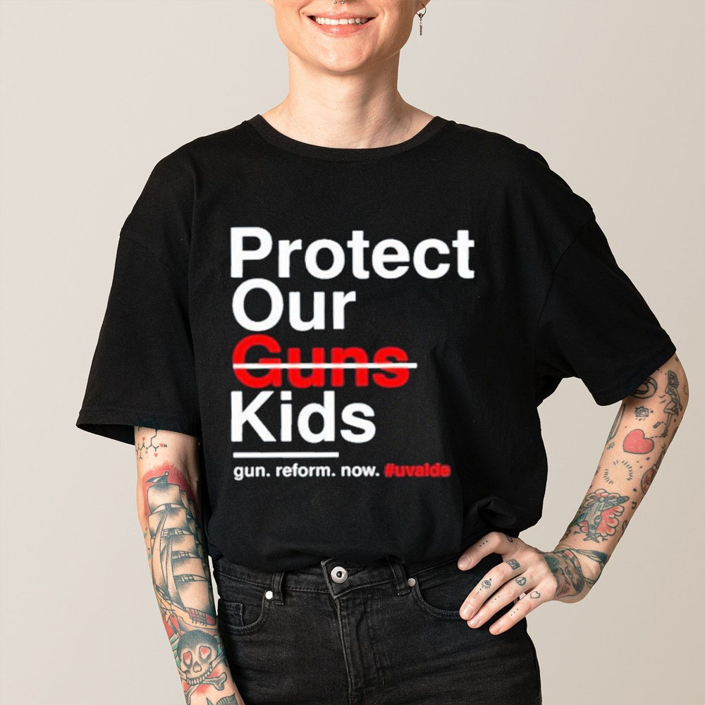 Protect Our Kids Gun Reform Now Uvalde Unisex T-Shirt Protect Our Kids Gun Reform Now Uvalde Unisex T-Shirt