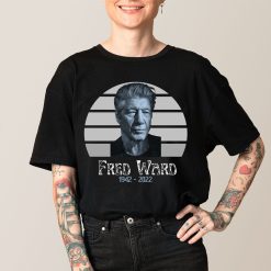 Vintage Fred Ward 1942-2022 Unisex T-Shirt Vintage Fred Ward 1942-2022 Unisex T-Shirt