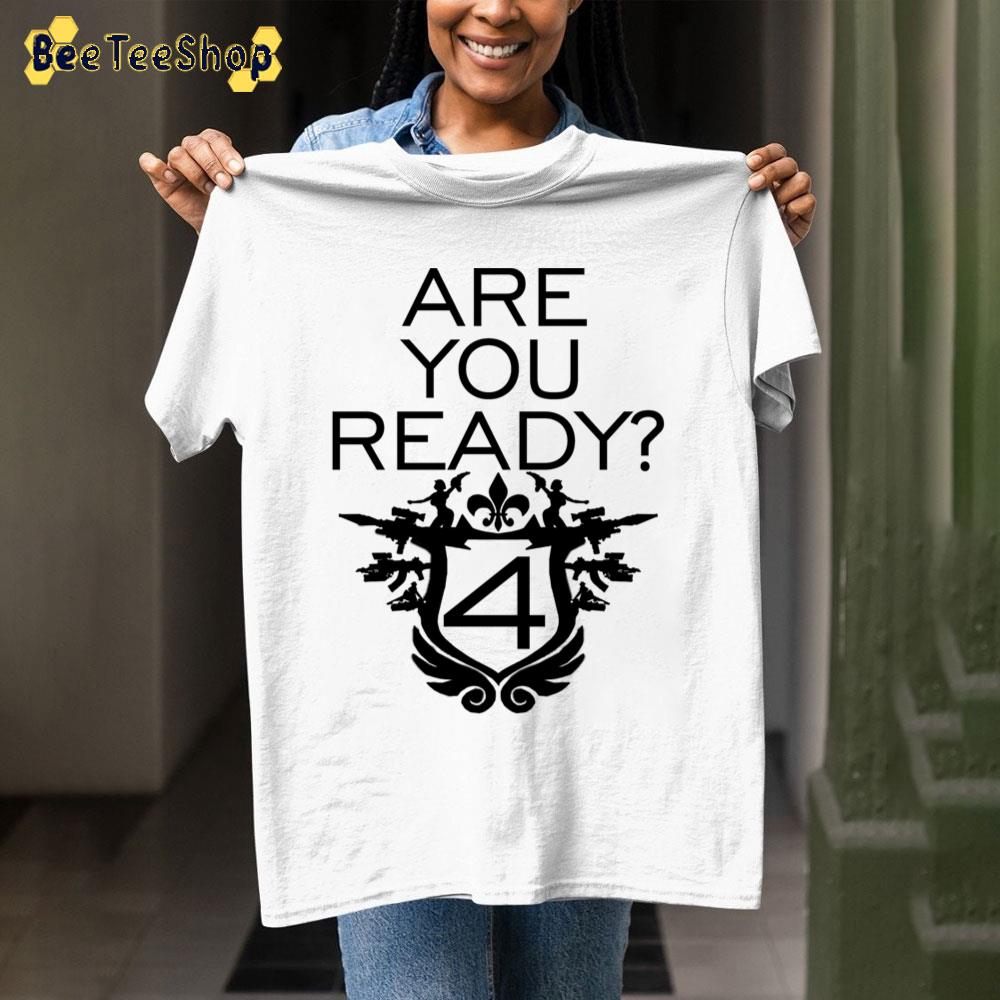 Are You Ready Awesome Saints Row Iv Unisex T-Shirt Are You Ready Awesome Saints Row Iv Unisex T-Shirt