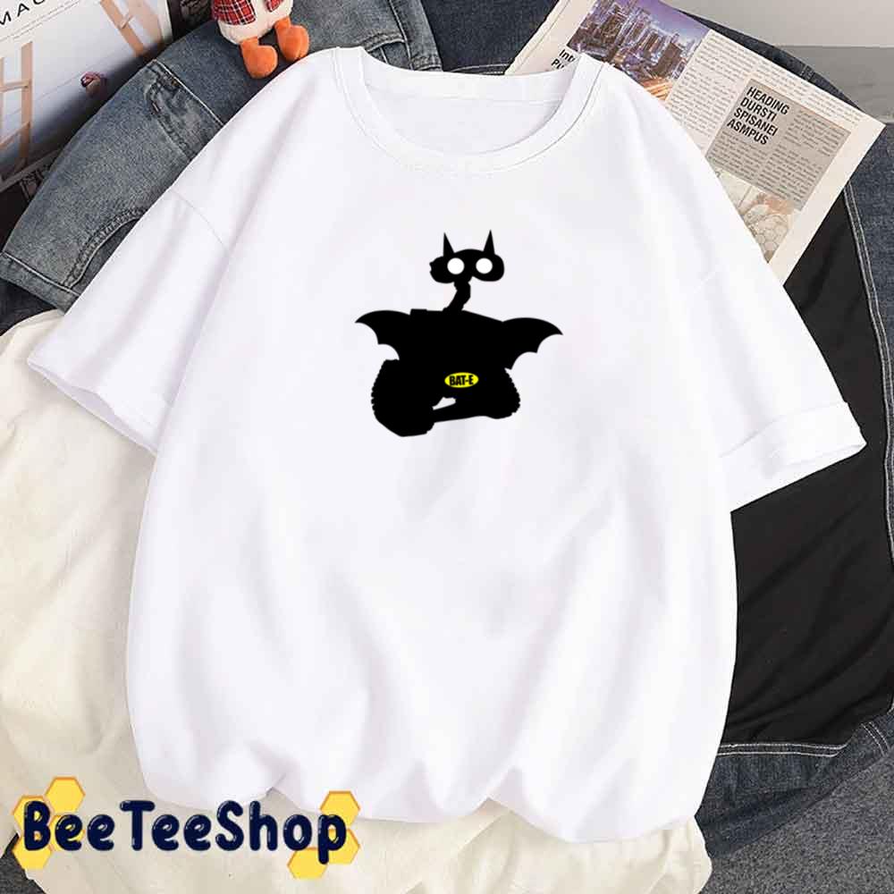 Bat-E The Hero We Need Right Now Unisex T-Shirt Bat-E The Hero We Need Right Now Unisex T-Shirt