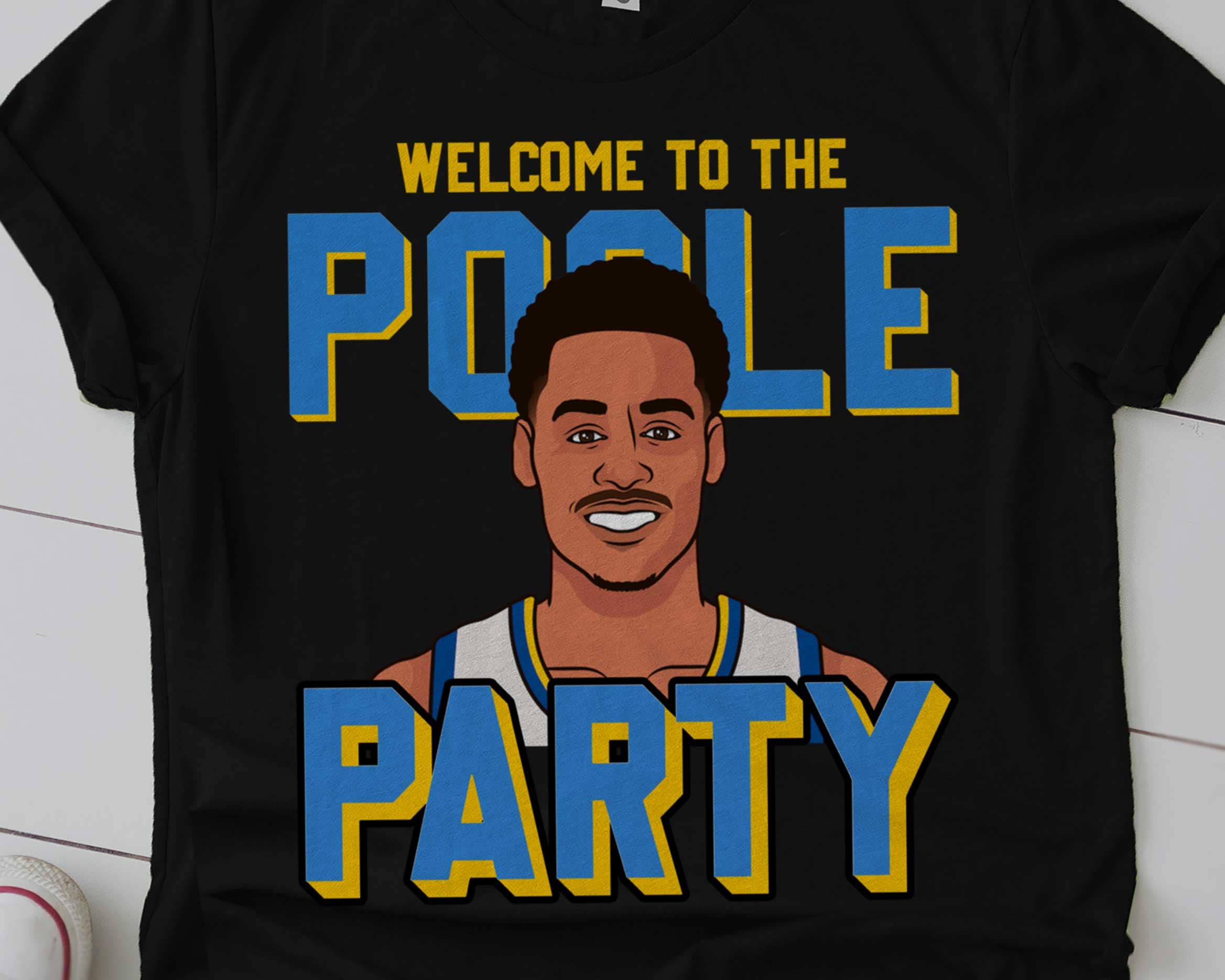 Claasic Style Welcome To The Poole Party Jordan Poole Golden State Warriors Basketball Unisex T-Shirt Claasic Style Welcome To The Poole Party Jordan Poole Golden State Warriors Basketball Unisex T-Shirt