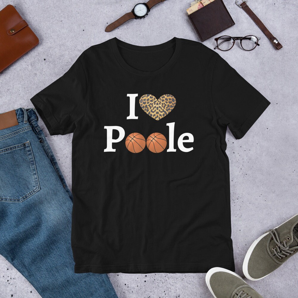 Cute I Love Poole Cheetah Basketball Unisex T-Shirt Cute I Love Poole Cheetah Basketball Unisex T-Shirt