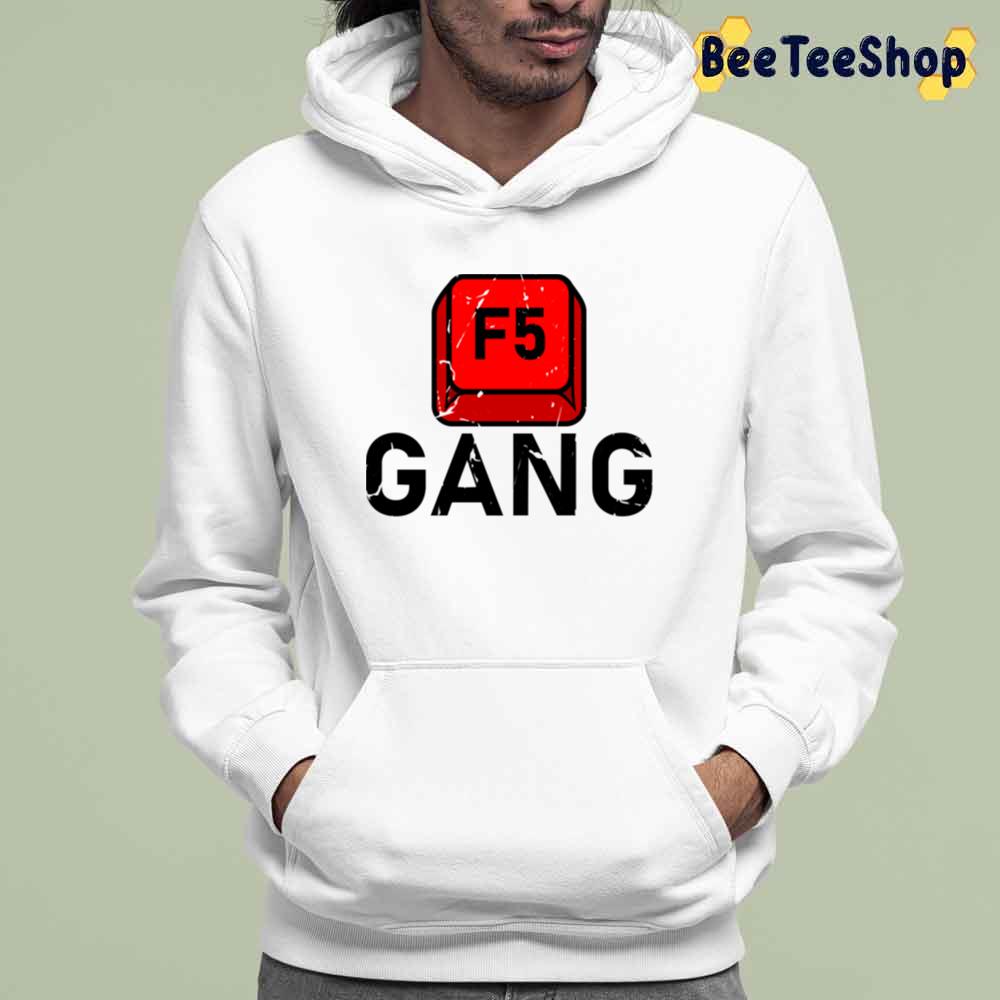 F5 Gang Unisex T-Shirt F5 Gang Unisex T-Shirt