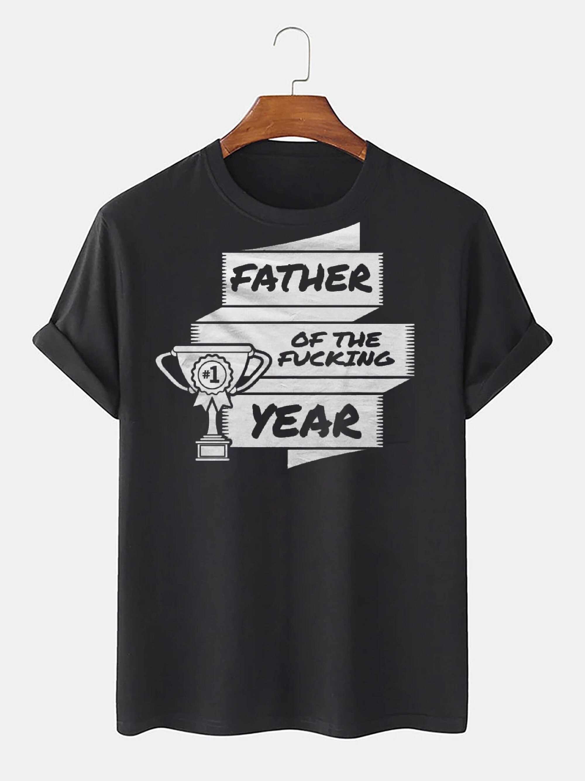 Father Of The Fking Year Happy Fathers Day Unisex T-Shirt
