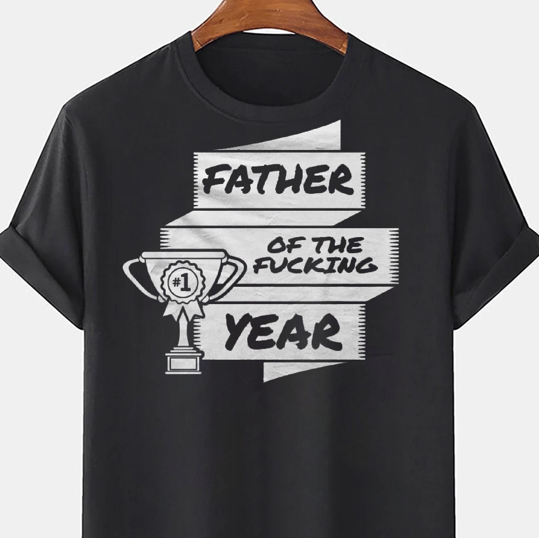 Father Of The Fking Year Happy Fathers Day Unisex T-Shirt Father Of The Fking Year Happy Fathers Day Unisex T-Shirt