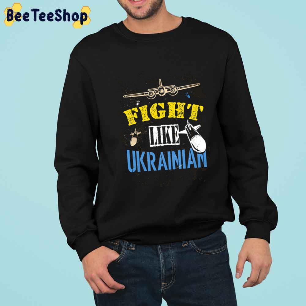 Fight Like Ukrainian Graphic Unisex T-Shirt Fight Like Ukrainian Graphic Unisex T-Shirt