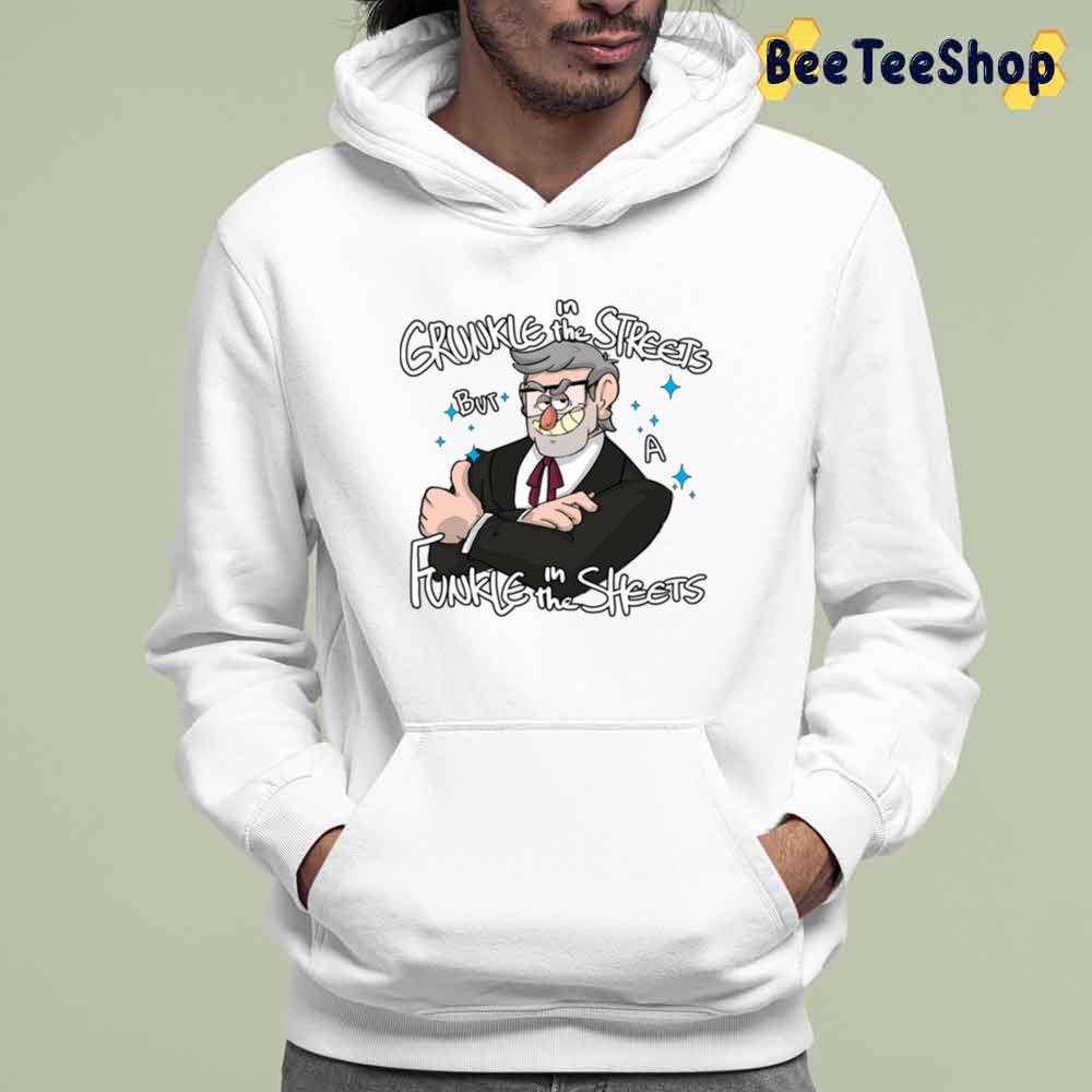 Grunkle In The Streets But A Funkle In The Sheets Unisex T-Shirt Grunkle In The Streets But A Funkle In The Sheets Unisex T-Shirt