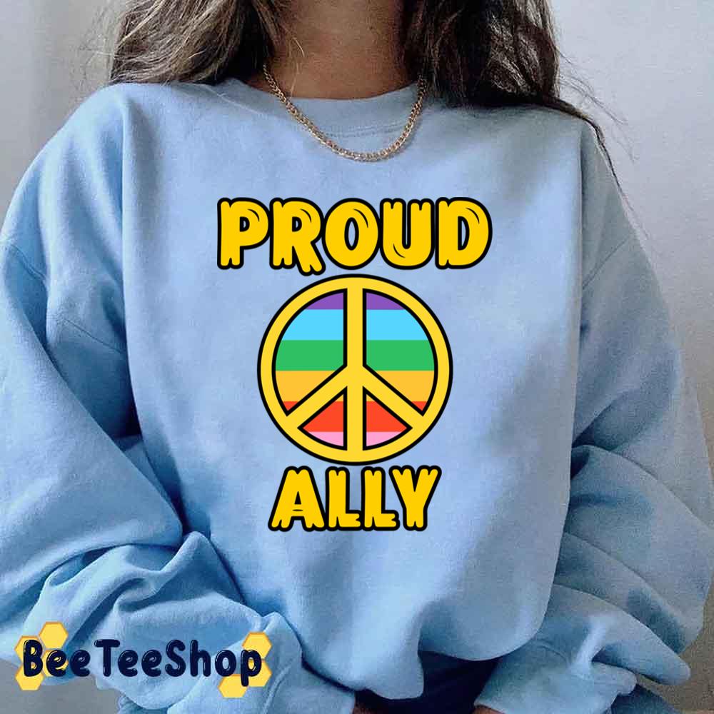 I Am An Proud Ally Hippie Icon Happy Pried Month Unisex T-Shirt I Am An Proud Ally Hippie Icon Happy Pried Month Unisex T-Shirt