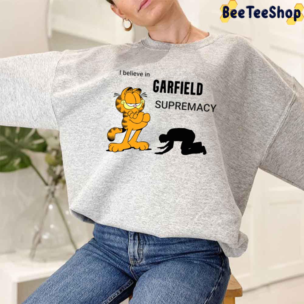 I Believe In Garfield Supremacy Unisex T-Shirt I Believe In Garfield Supremacy Unisex T-Shirt