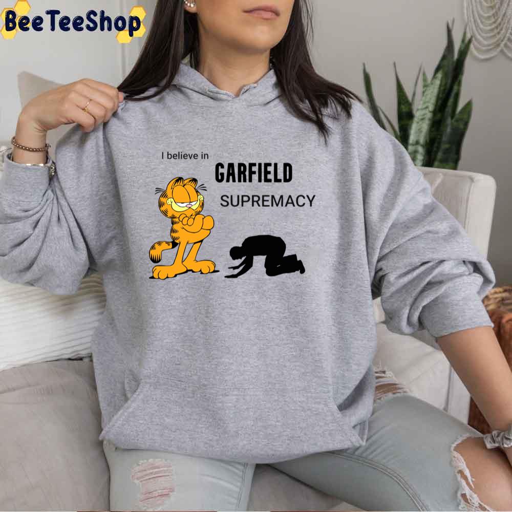 I Believe In Garfield Supremacy Unisex T-Shirt I Believe In Garfield Supremacy Unisex T-Shirt