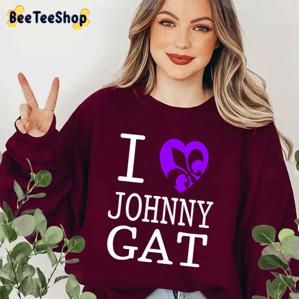 I Love Johnny Gat Saints Row Unisex T-Shirt I Love Johnny Gat Saints Row Unisex T-Shirt