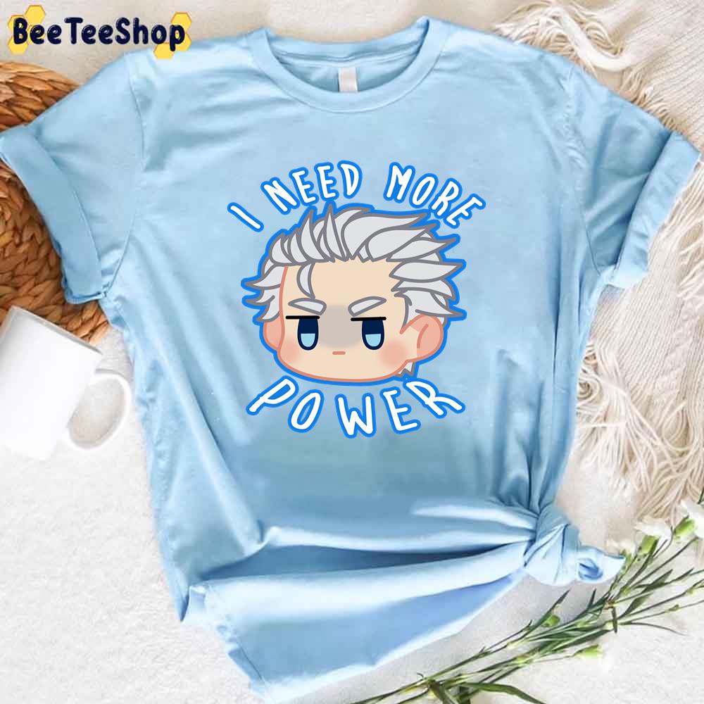 I Need More Power Devil May Cry Vergil Unisex T-Shirt I Need More Power Devil May Cry Vergil Unisex T-Shirt