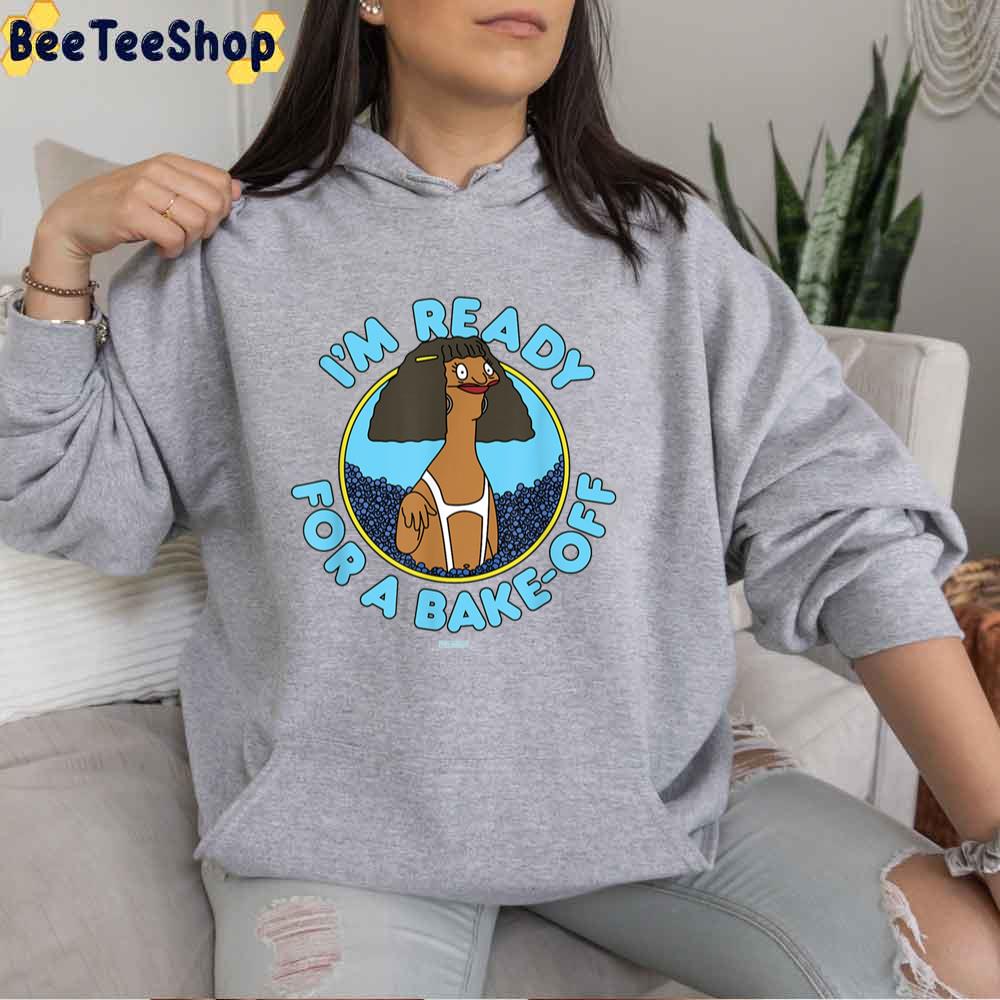 I'm Ready For A Bake-Off Unisex T-Shirt I'm Ready For A Bake-Off Unisex T-Shirt