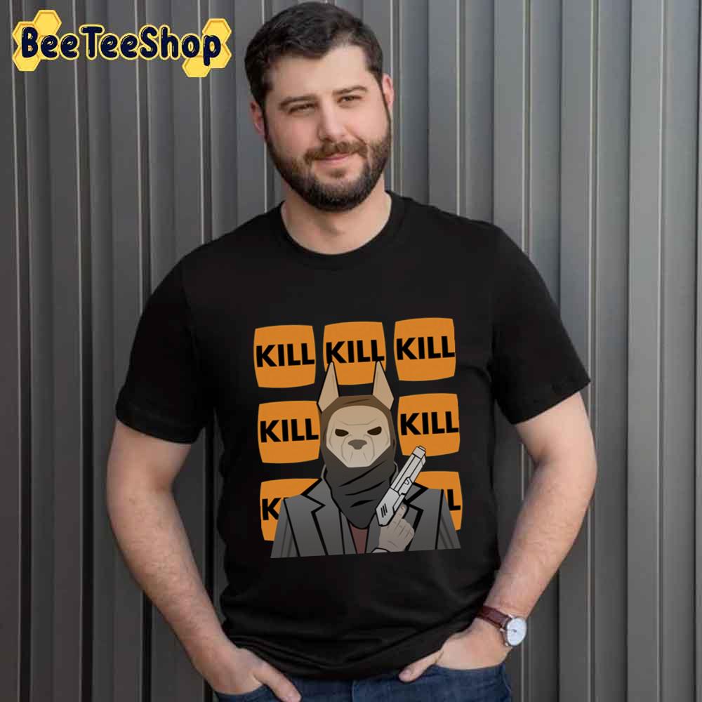 Kill Aleksis Dorsey Deathloop Unisex T-Shirt Kill Aleksis Dorsey Deathloop Unisex T-Shirt