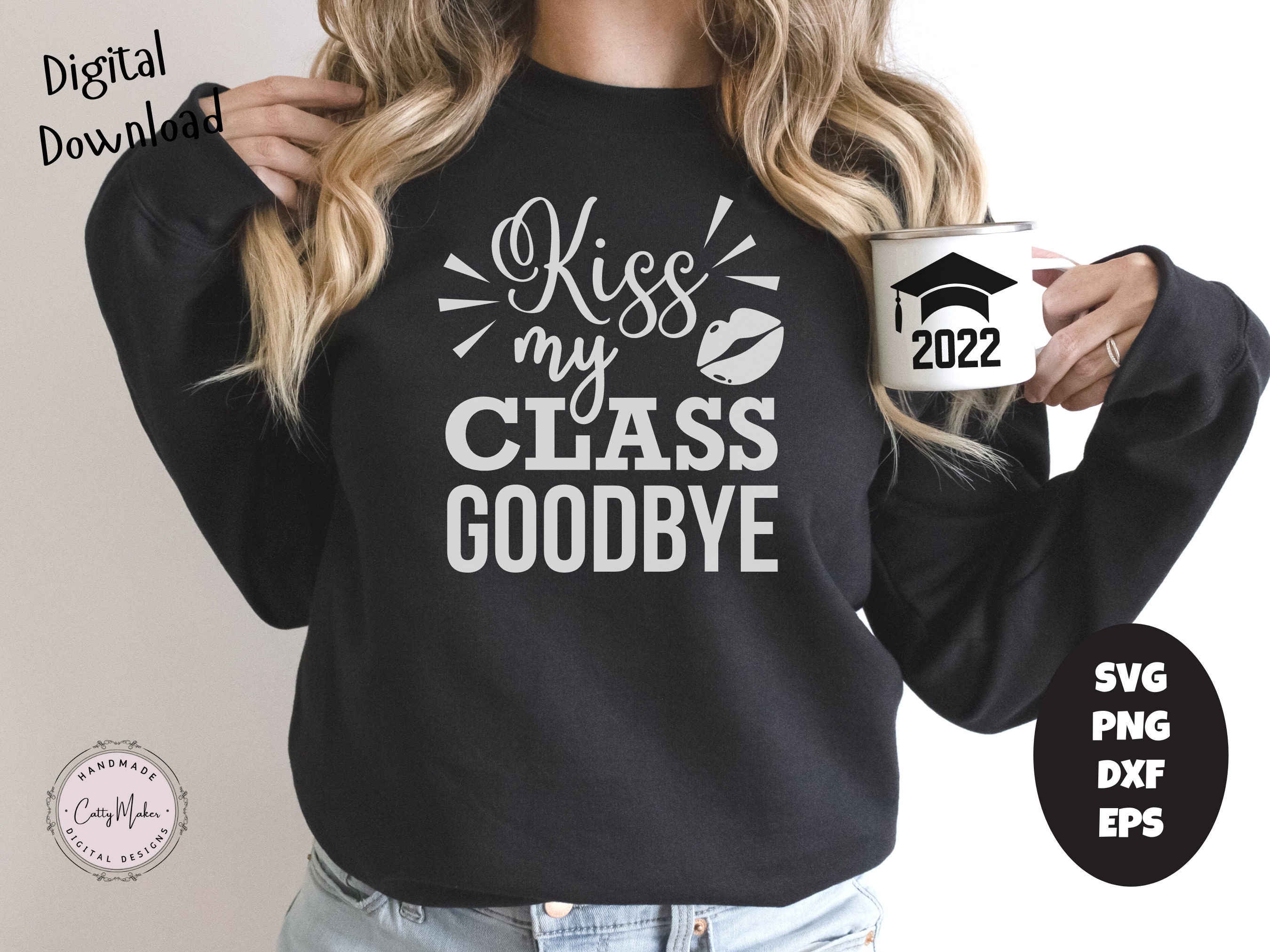 Kiss My Class Goodbye Graduation Day Unisex T-Shirt