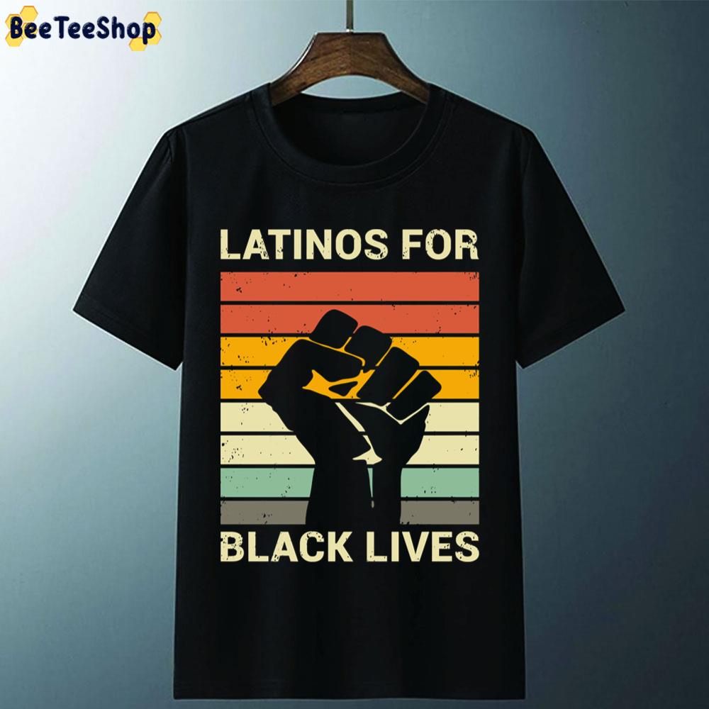 Latinos For Black Lives Pride Month Unisex T-Shirt Latinos For Black Lives Pride Month Unisex T-Shirt