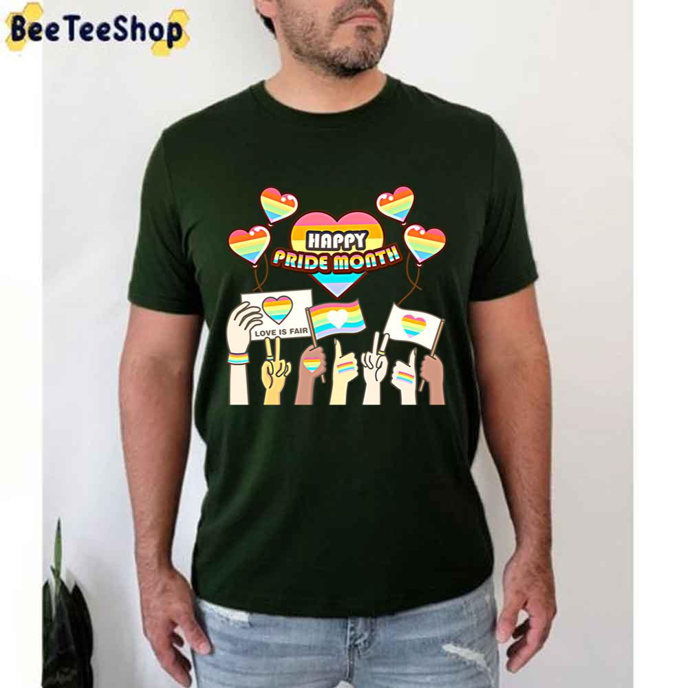 Love Is Fair Happy Pride Allyship Happy Pried Month Unisex T-Shirt Love Is Fair Happy Pride Allyship Happy Pried Month Unisex T-Shirt