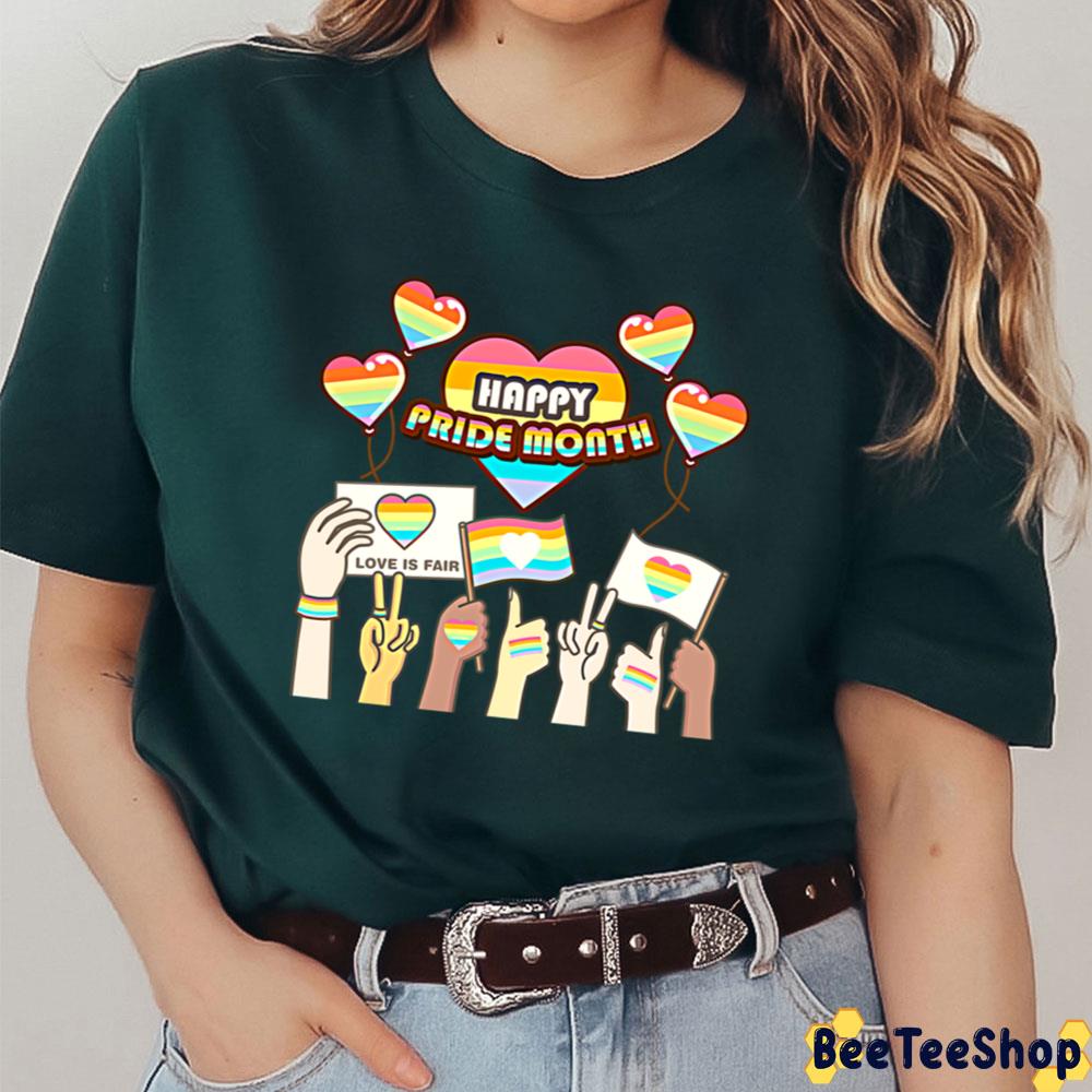 Love Is Fair Happy Pride Allyship Happy Pried Month Unisex T-Shirt Love Is Fair Happy Pride Allyship Happy Pried Month Unisex T-Shirt
