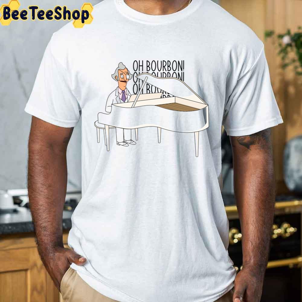 Mr. Fischoeder Oh Bourbon Unisex T-Shirt Mr. Fischoeder Oh Bourbon Unisex T-Shirt