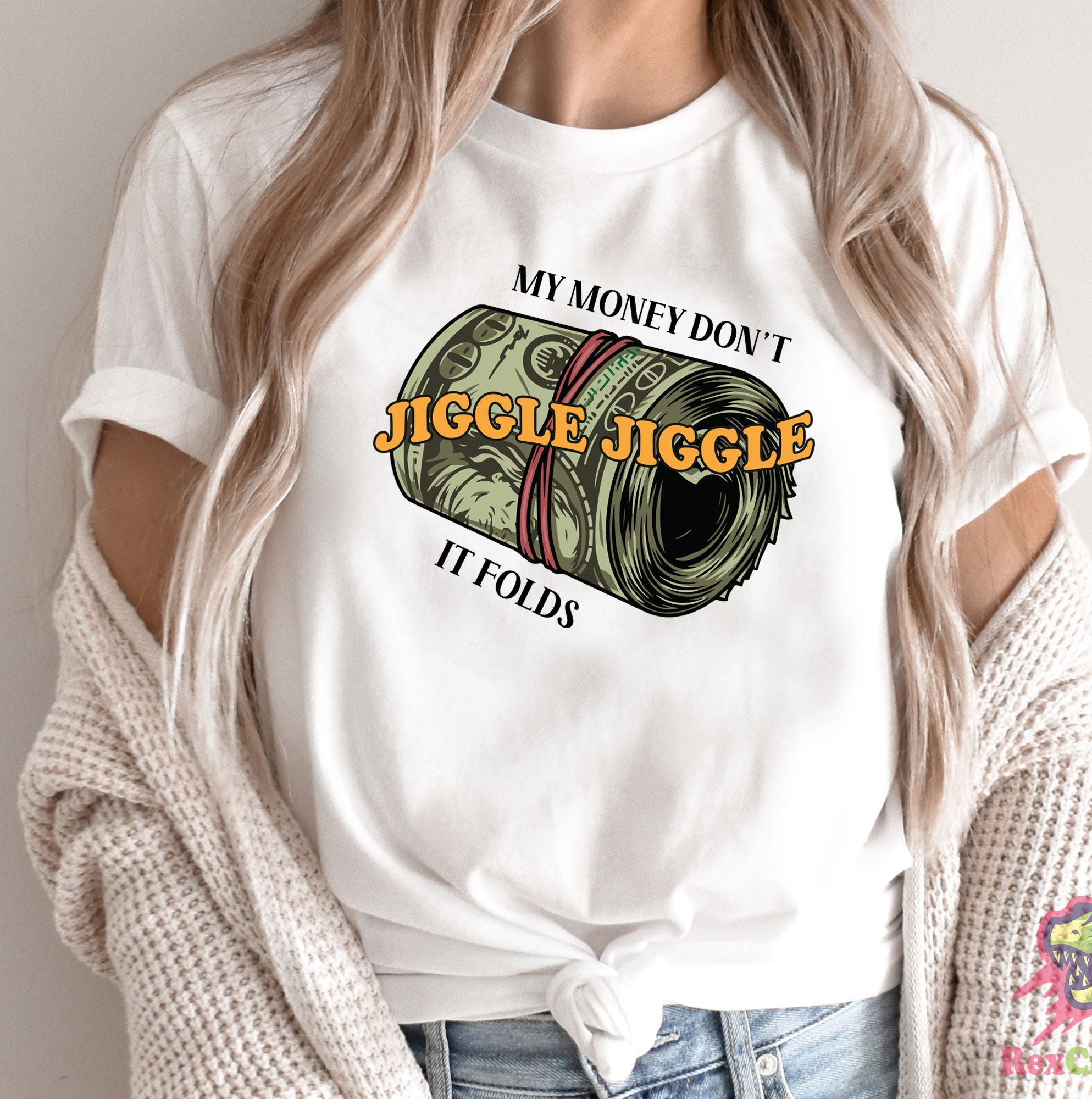 My Money Don’t Jiggle It Folds Tiktok Trending Unisex T-Shirt My Money Don’t Jiggle It Folds Tiktok Trending Unisex T-Shirt