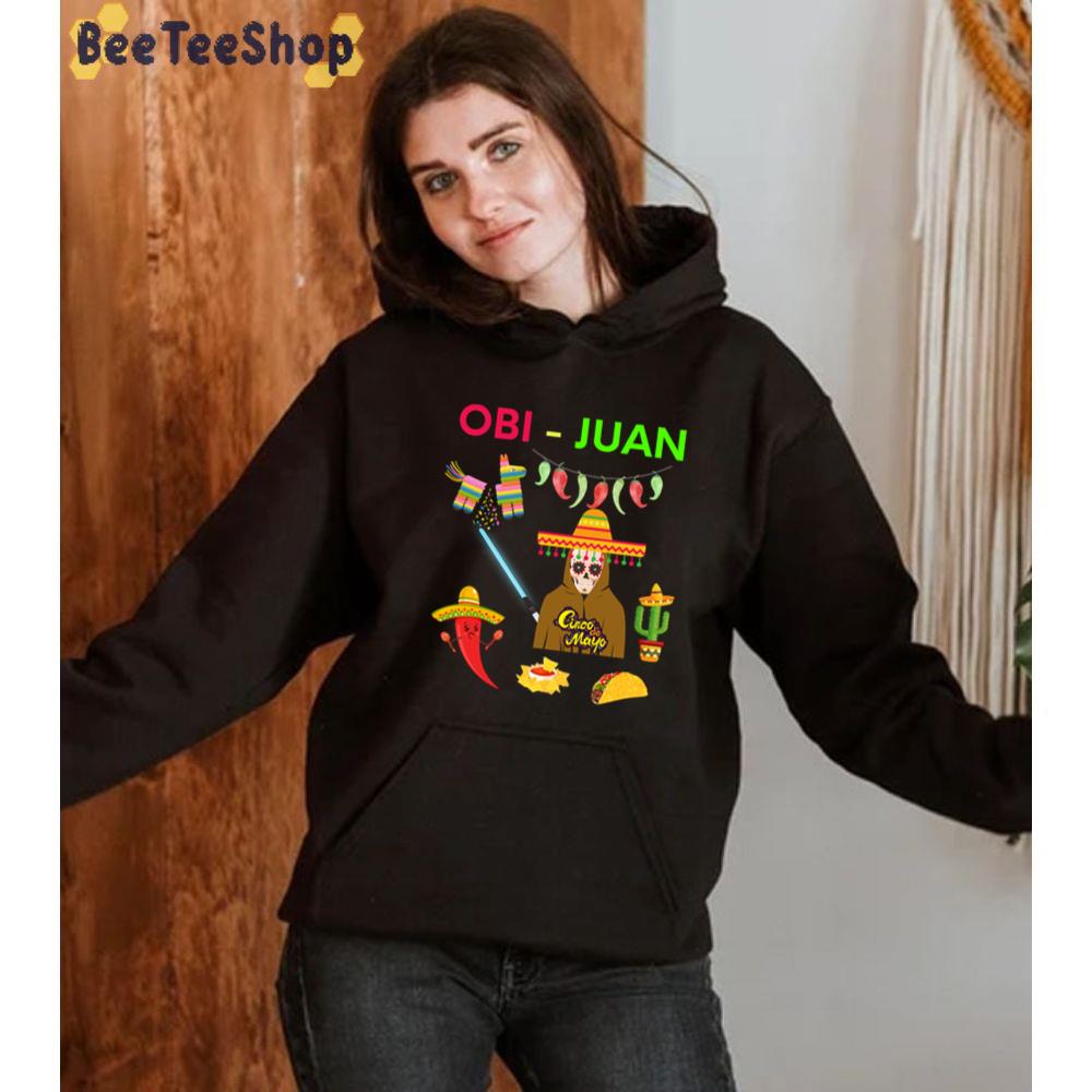 Obi Juan Cinco De Mayo Unisex T-Shirt Obi Juan Cinco De Mayo Unisex T-Shirt