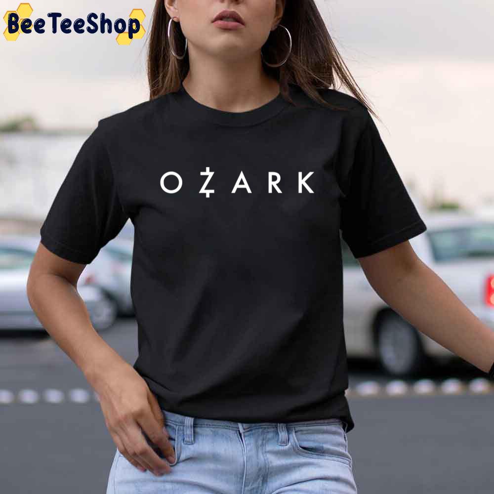 Ozark Netflix Merchandise Unisex T-Shirt Ozark Netflix Merchandise Unisex T-Shirt