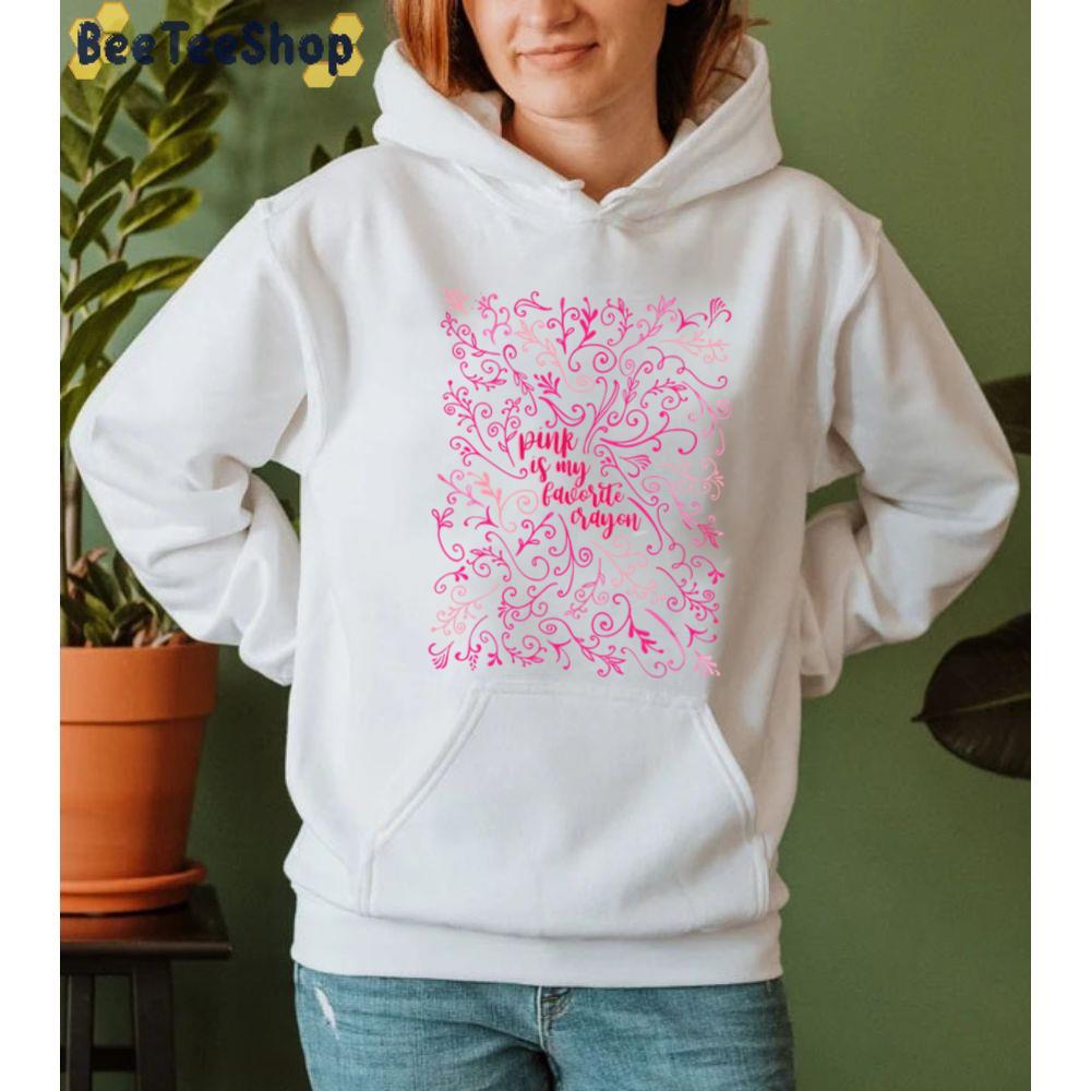 Pink Is My Favorite Crayon Unisex T-Shirt Pink Is My Favorite Crayon Unisex T-Shirt