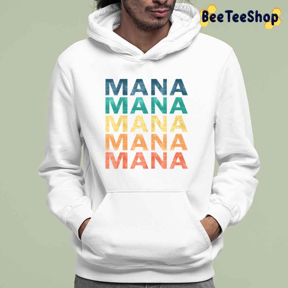 Retro Vintage Mana Name Unisex T-Shirt Retro Vintage Mana Name Unisex T-Shirt