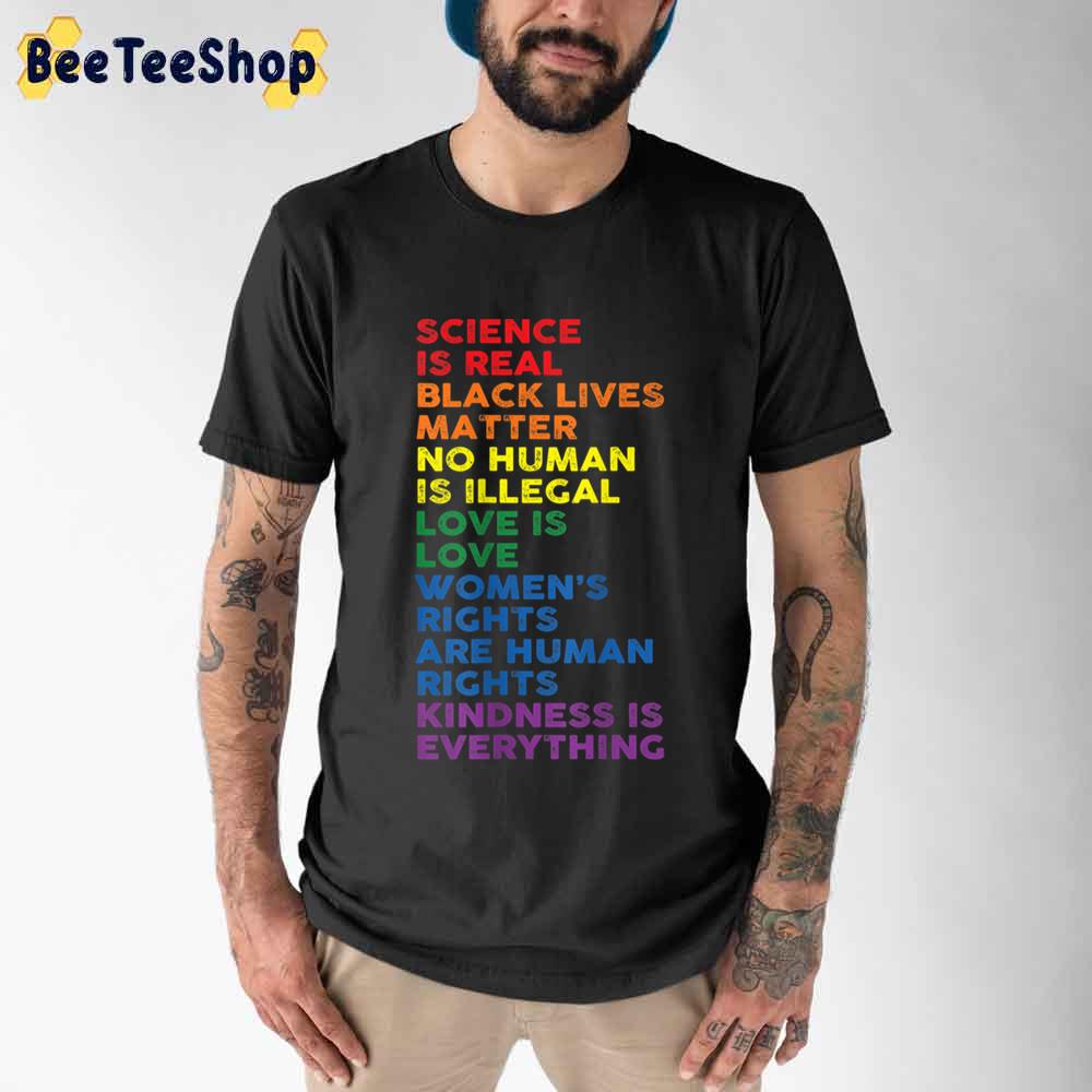 Science Is Real Black Lives Matter Pride Allyship Happy Pried Month Unisex T-Shirt Science Is Real Black Lives Matter Pride Allyship Happy Pried Month Unisex T-Shirt
