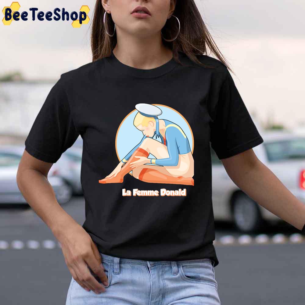 Sexy La Femme Donald Unisex T-Shirt Sexy La Femme Donald Unisex T-Shirt