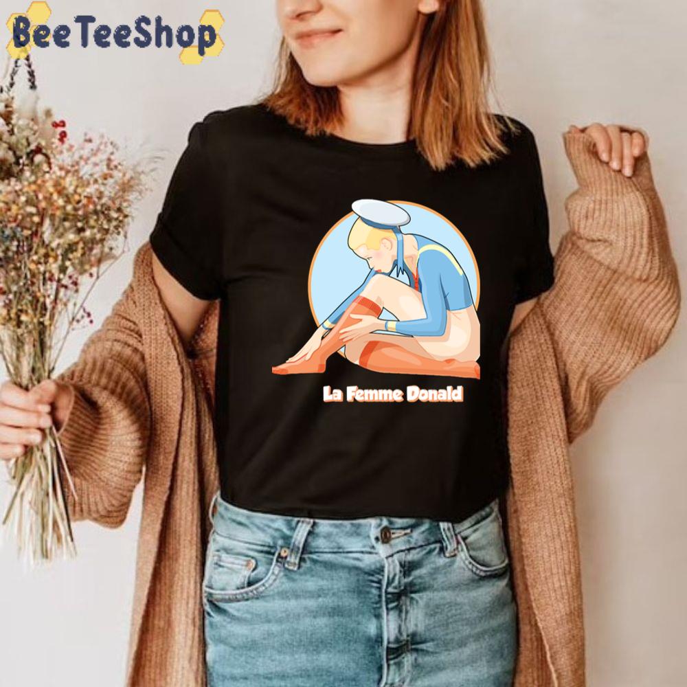 Sexy La Femme Donald Unisex T-Shirt Sexy La Femme Donald Unisex T-Shirt