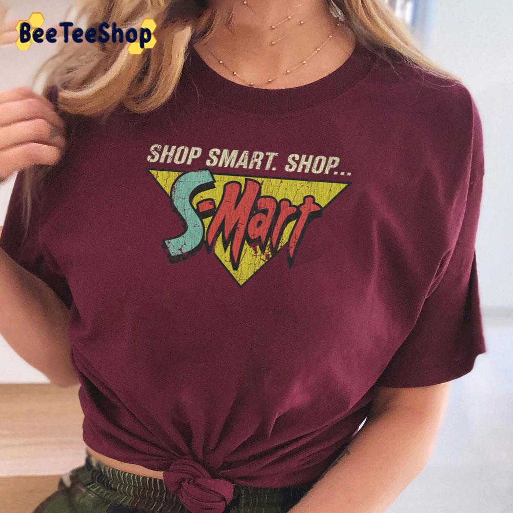 Shop Smart Shop S-Mart Unisex T-Shirt Shop Smart Shop S-Mart Unisex T-Shirt