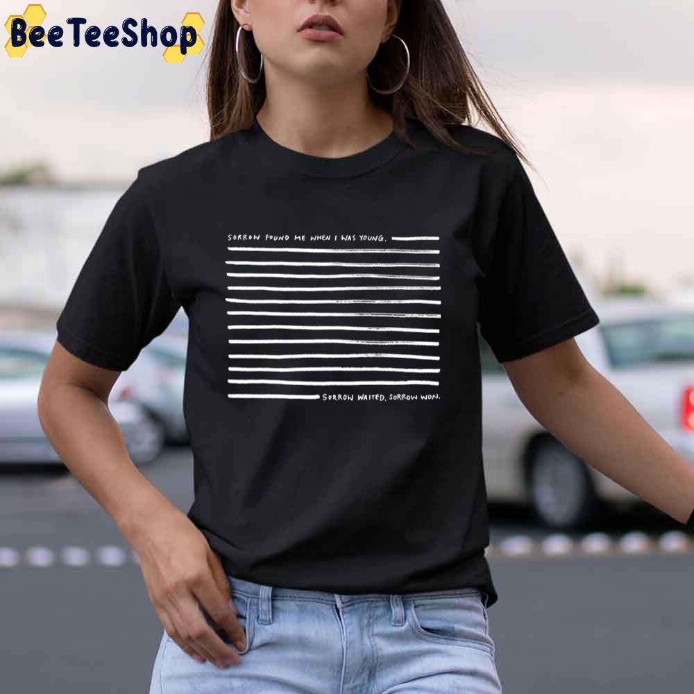 Sorrow Found Me When I Was Young The National White Unisex T-Shirt Sorrow Found Me When I Was Young The National White Unisex T-Shirt