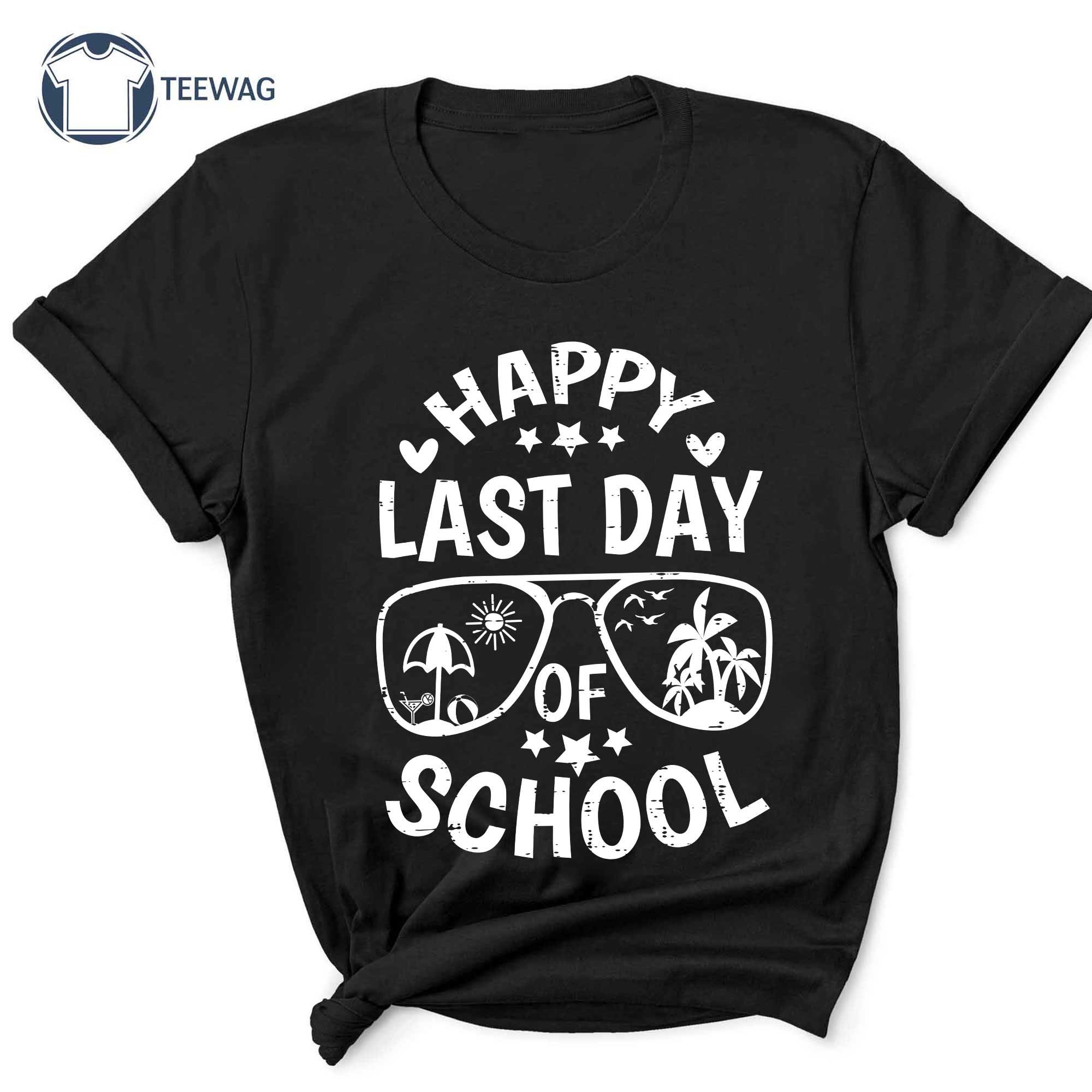 Summer Vacation Happy Last Day Of School Graduation Day Unisex T-Shirt Summer Vacation Happy Last Day Of School Graduation Day Unisex T-Shirt