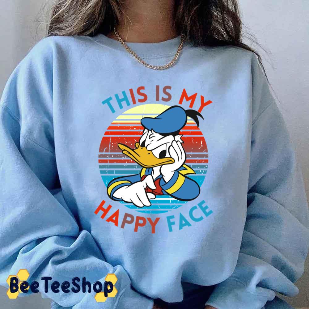 Sunset This Is My Happy Face Donald Duck Angry Unisex T-Shirt Sunset This Is My Happy Face Donald Duck Angry Unisex T-Shirt