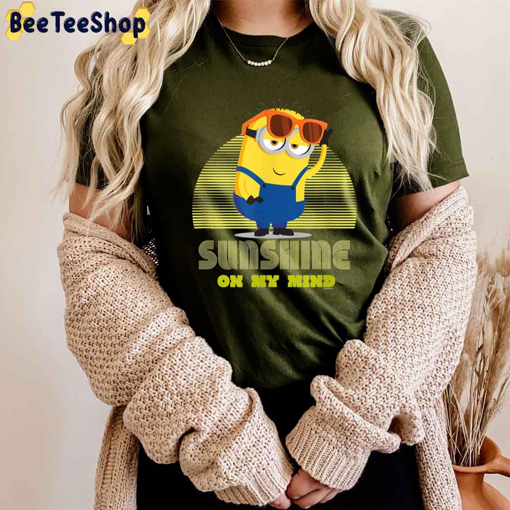 Sunshine On My Mind Minions Unisex T-Shirt Sunshine On My Mind Minions Unisex T-Shirt