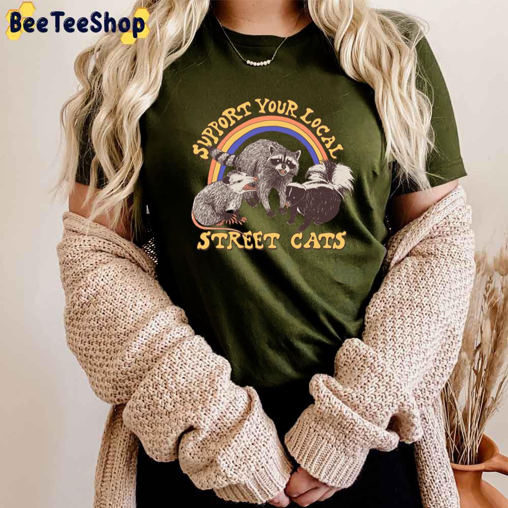 Support Your Local Street Cats Unisex T-Shirt Support Your Local Street Cats Unisex T-Shirt
