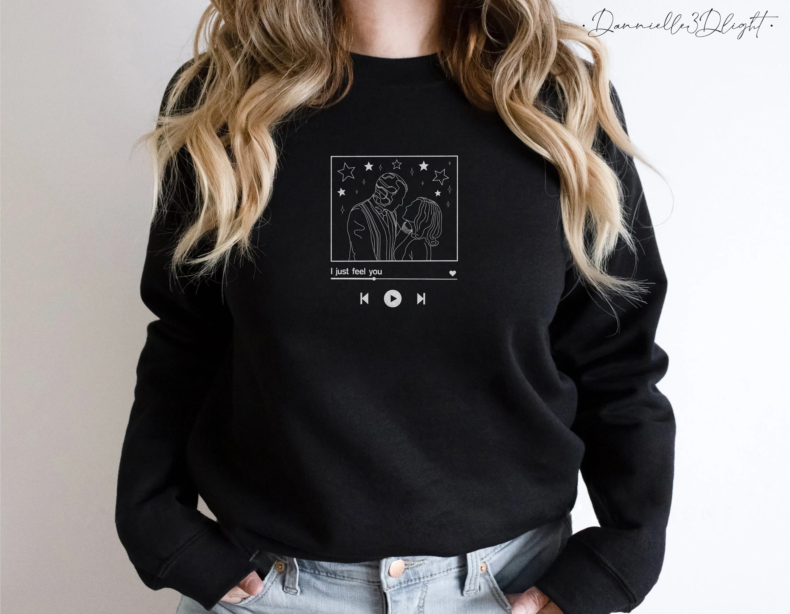 Sweet I Just Feel You Unisex Sweatshirt Sweet I Just Feel You Unisex Sweatshirt