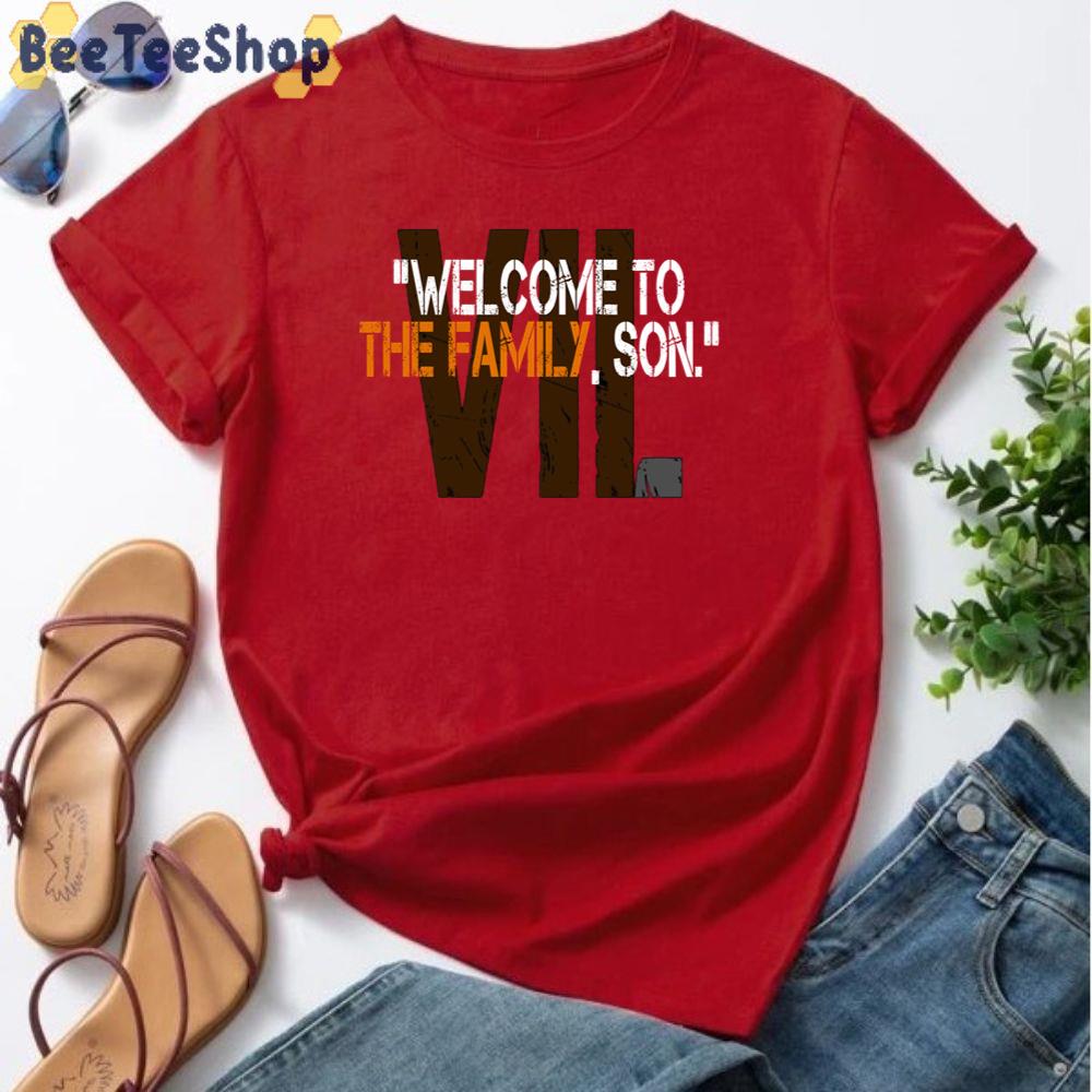 Welcome To The Family Son Unisex T-Shirt Welcome To The Family Son Unisex T-Shirt