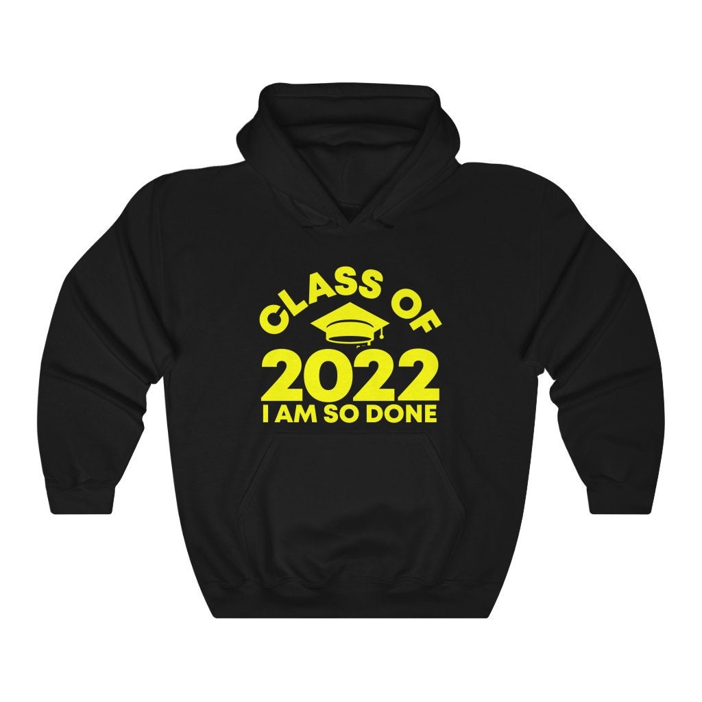 Yelow Color Style Class Of 2022 - I Am So Done Graduation Day Unisex T-Shirt Yelow Color Style Class Of 2022 - I Am So Done Graduation Day Unisex T-Shirt